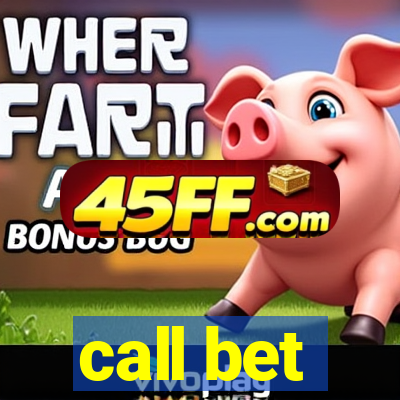 call bet